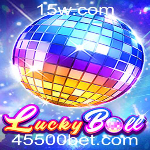 Descubra o Fascinante Mundo de LuckyBall com 5500bet
