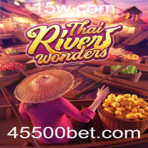 Descubra as Maravilhas do ThaiRiverWonders e 5500bet